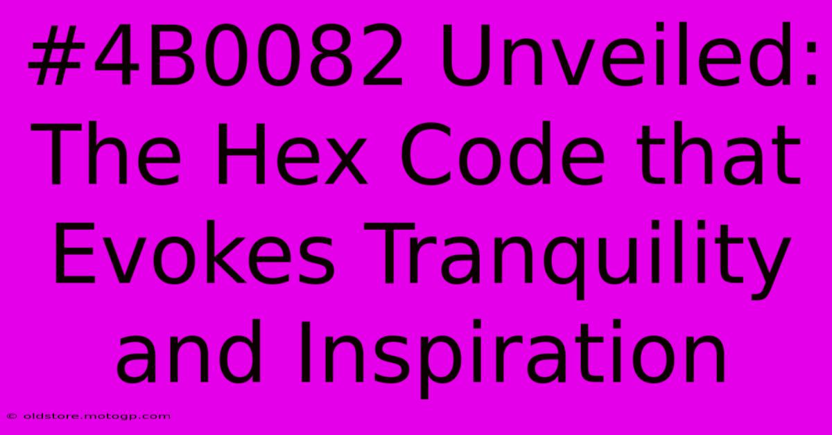 #4B0082 Unveiled: The Hex Code That Evokes Tranquility And Inspiration