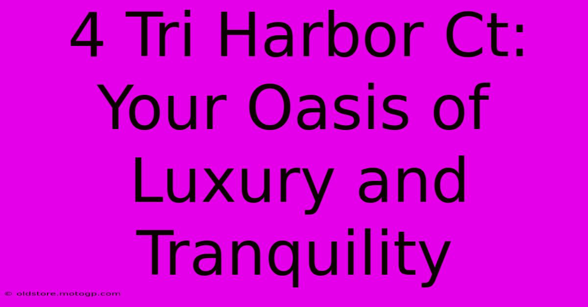 4 Tri Harbor Ct: Your Oasis Of Luxury And Tranquility