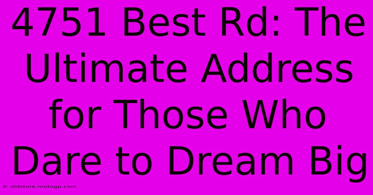 4751 Best Rd: The Ultimate Address For Those Who Dare To Dream Big