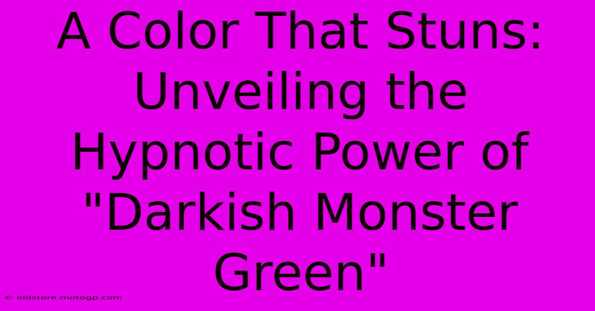 A Color That Stuns: Unveiling The Hypnotic Power Of 