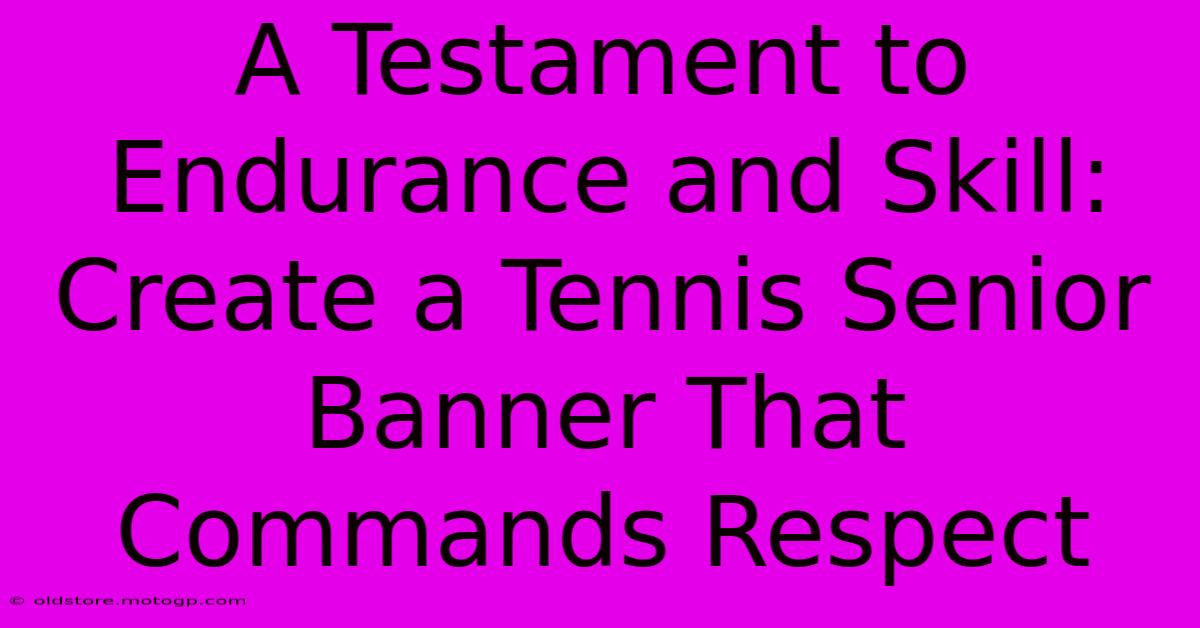 A Testament To Endurance And Skill: Create A Tennis Senior Banner That Commands Respect