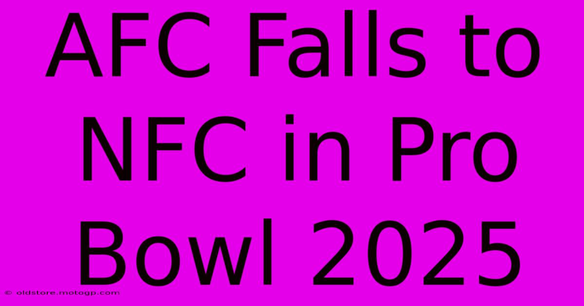 AFC Falls To NFC In Pro Bowl 2025