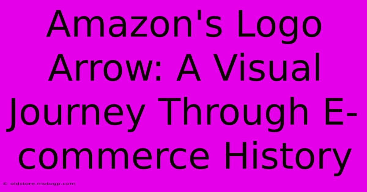 Amazon's Logo Arrow: A Visual Journey Through E-commerce History