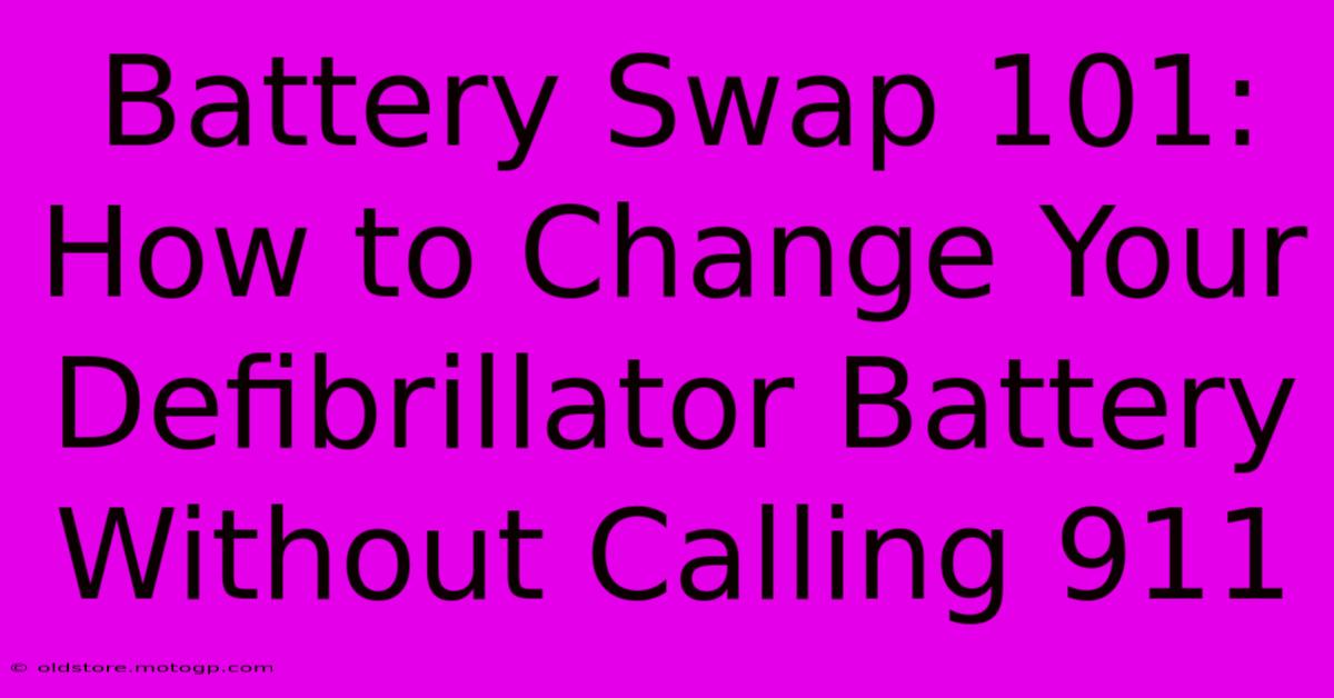 Battery Swap 101: How To Change Your Defibrillator Battery Without Calling 911