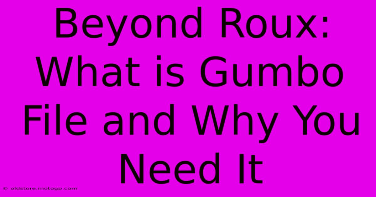 Beyond Roux: What Is Gumbo File And Why You Need It