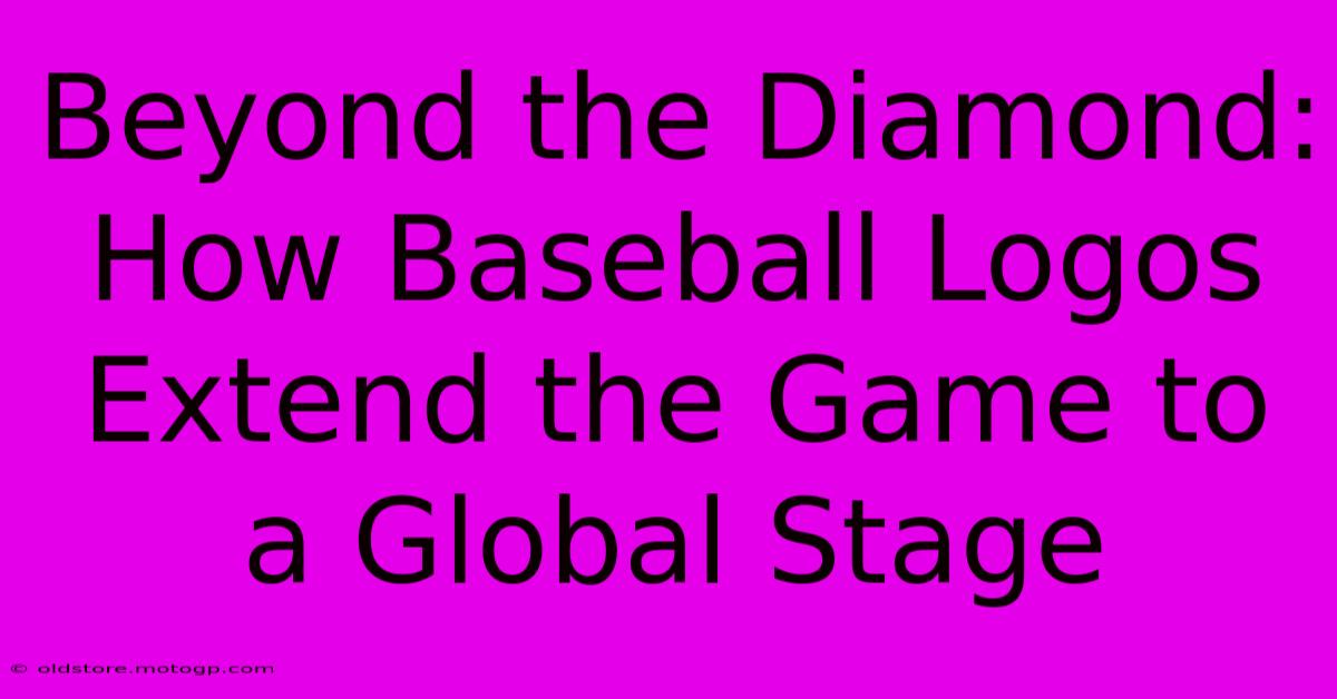 Beyond The Diamond: How Baseball Logos Extend The Game To A Global Stage