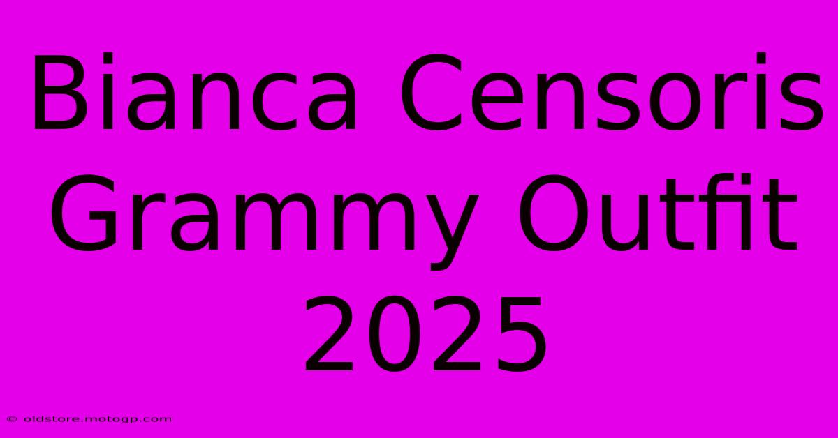 Bianca Censoris Grammy Outfit 2025