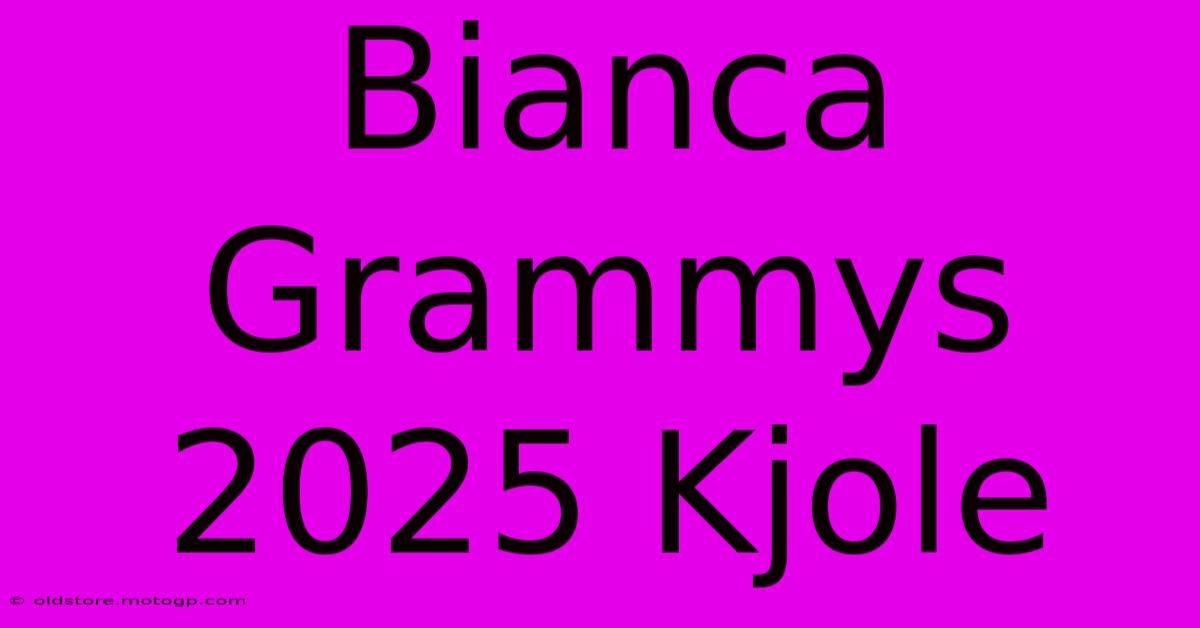 Bianca Grammys 2025 Kjole