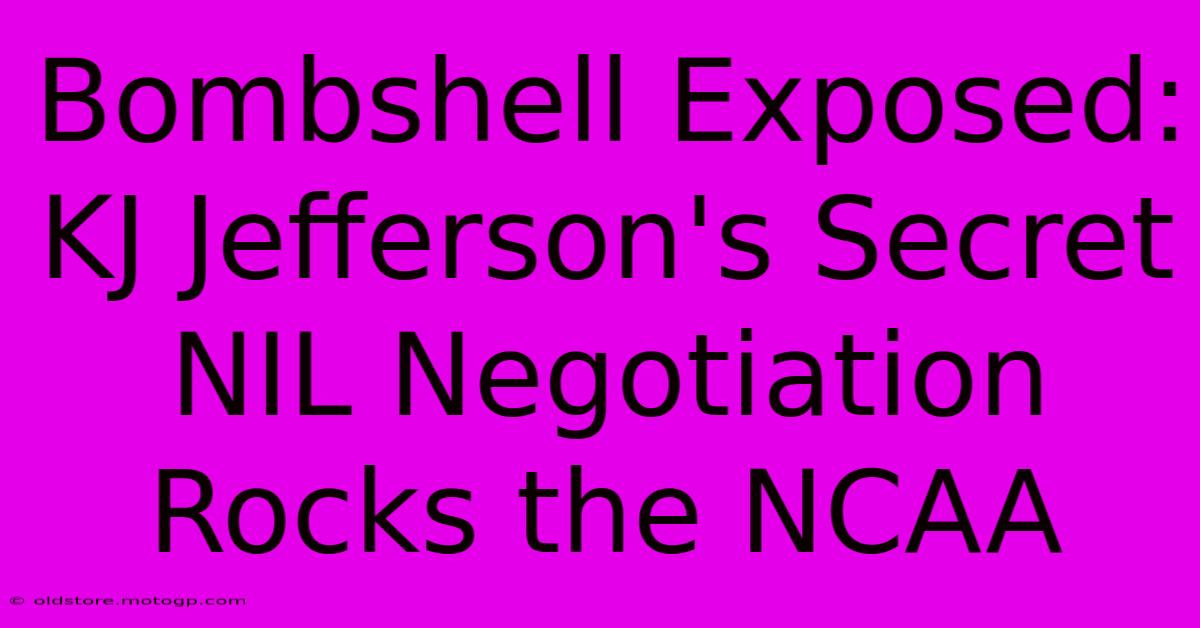 Bombshell Exposed: KJ Jefferson's Secret NIL Negotiation Rocks The NCAA