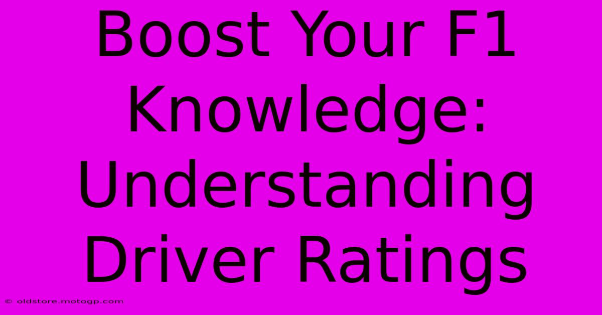 Boost Your F1 Knowledge: Understanding Driver Ratings