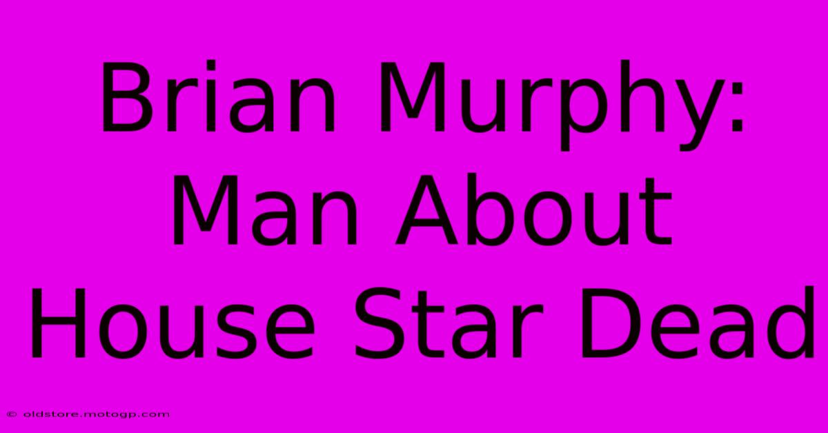 Brian Murphy: Man About House Star Dead