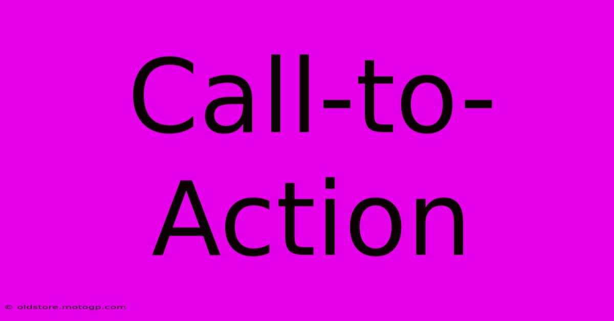 Call-to-Action