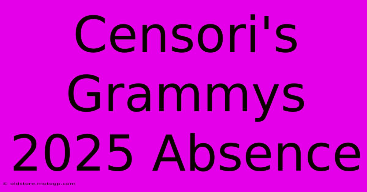 Censori's Grammys 2025 Absence