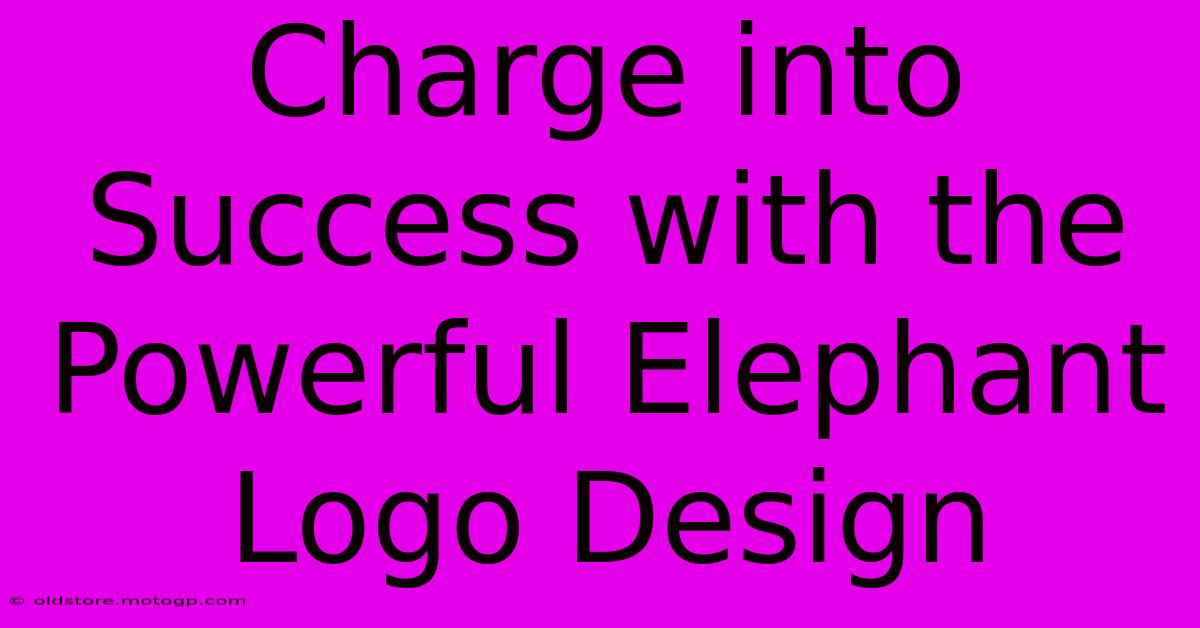 Charge Into Success With The Powerful Elephant Logo Design