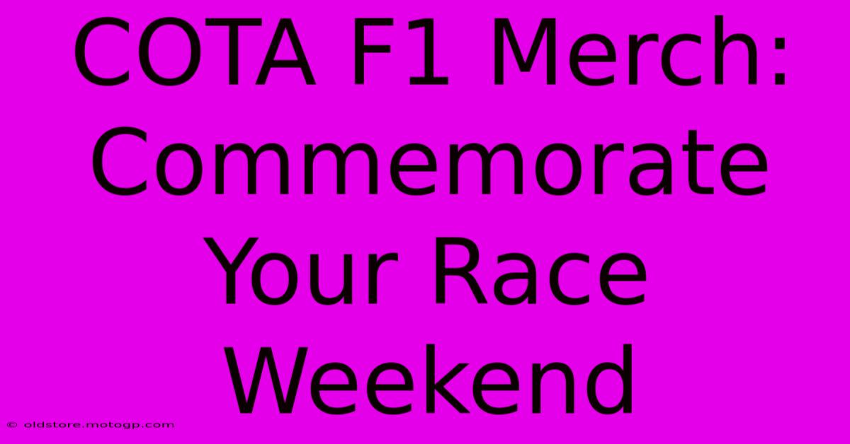 COTA F1 Merch: Commemorate Your Race Weekend