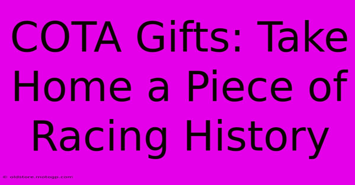 COTA Gifts: Take Home A Piece Of Racing History