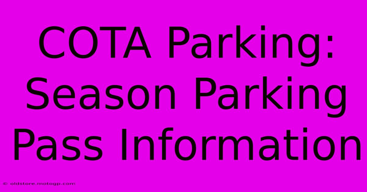 COTA Parking: Season Parking Pass Information