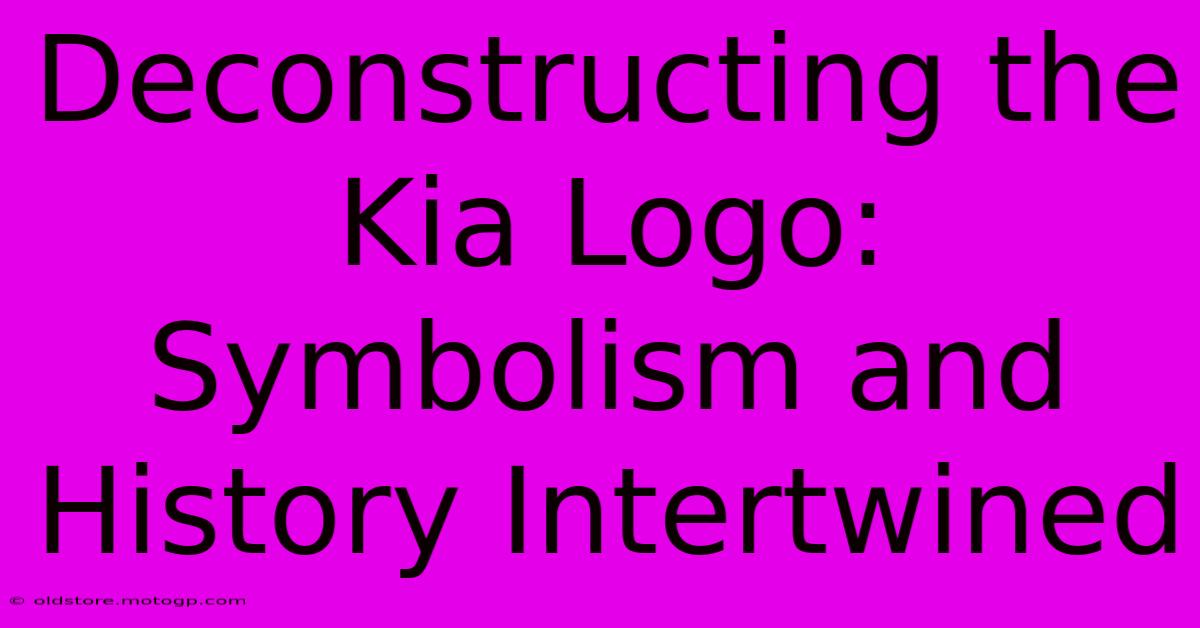 Deconstructing The Kia Logo: Symbolism And History Intertwined