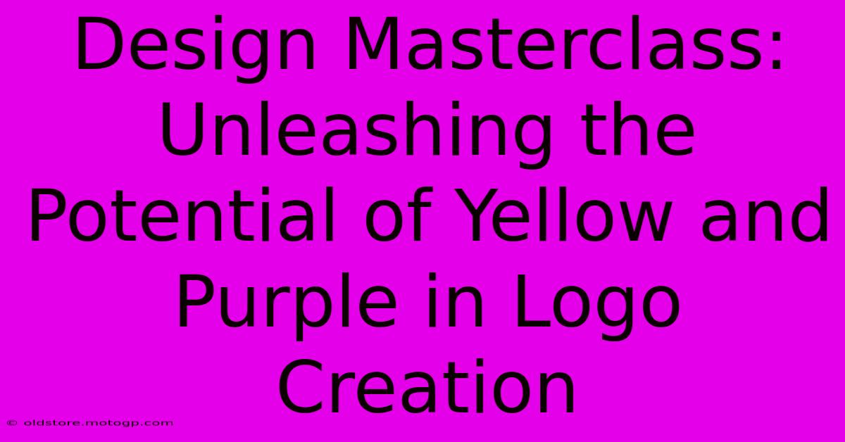 Design Masterclass: Unleashing The Potential Of Yellow And Purple In Logo Creation