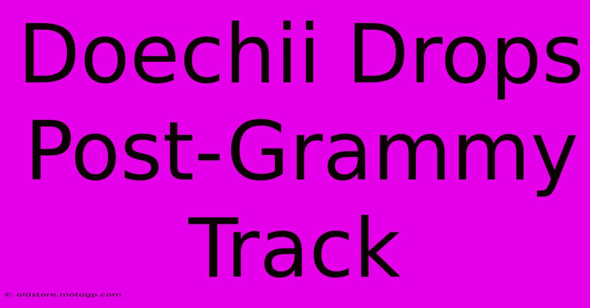 Doechii Drops Post-Grammy Track