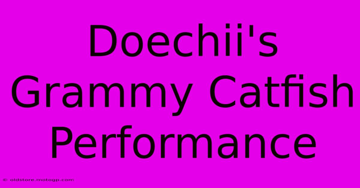 Doechii's Grammy Catfish Performance