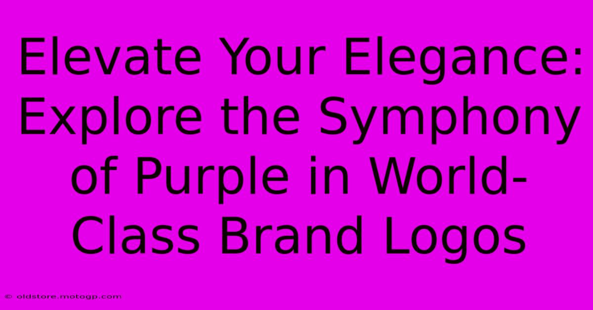 Elevate Your Elegance: Explore The Symphony Of Purple In World-Class Brand Logos