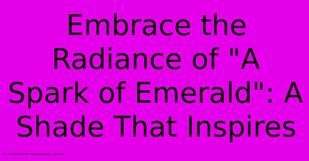 Embrace The Radiance Of 