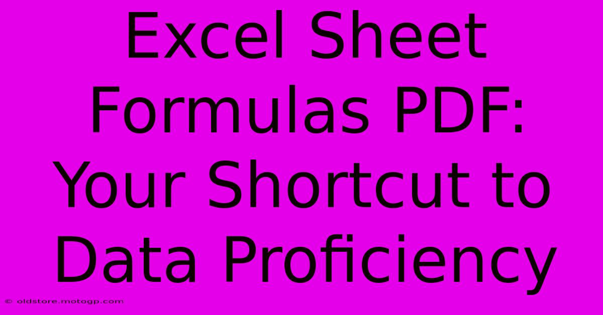 Excel Sheet Formulas PDF: Your Shortcut To Data Proficiency