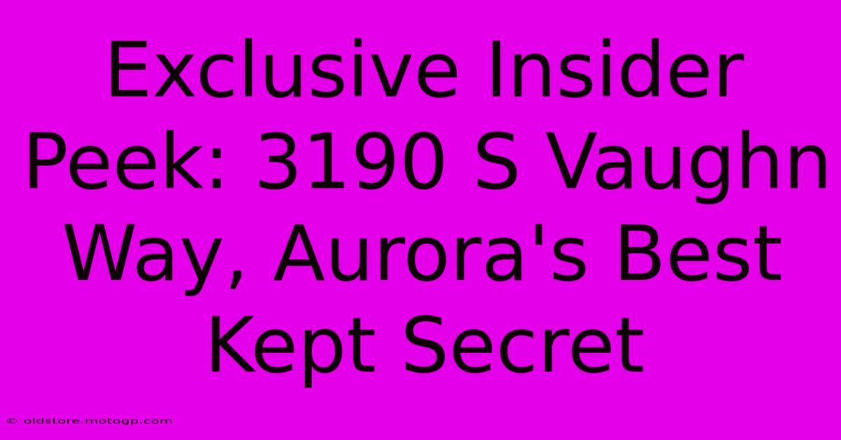 Exclusive Insider Peek: 3190 S Vaughn Way, Aurora's Best Kept Secret