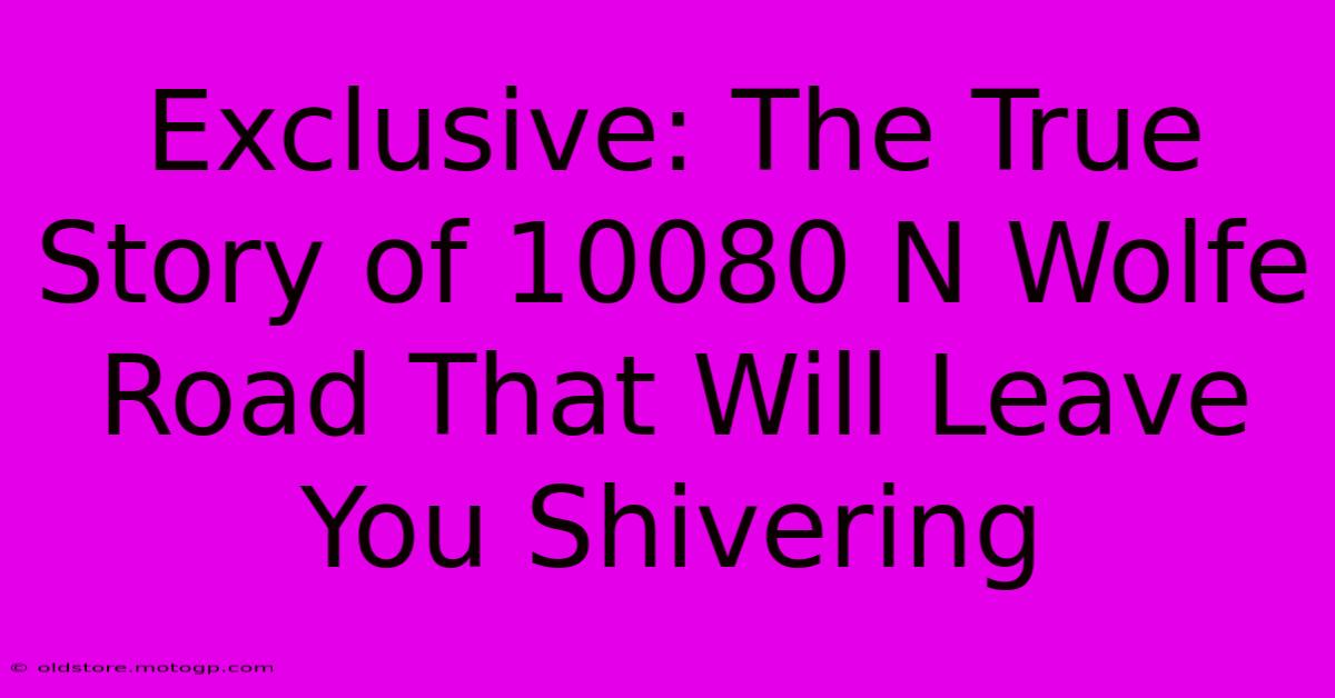 Exclusive: The True Story Of 10080 N Wolfe Road That Will Leave You Shivering