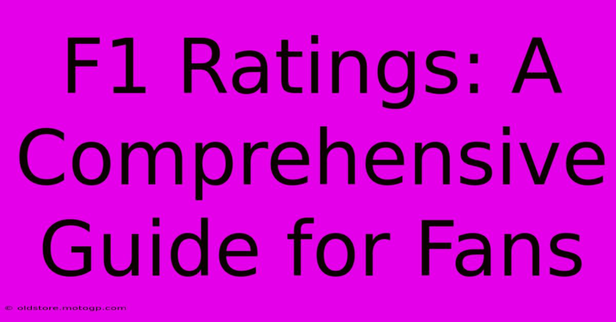 F1 Ratings: A Comprehensive Guide For Fans