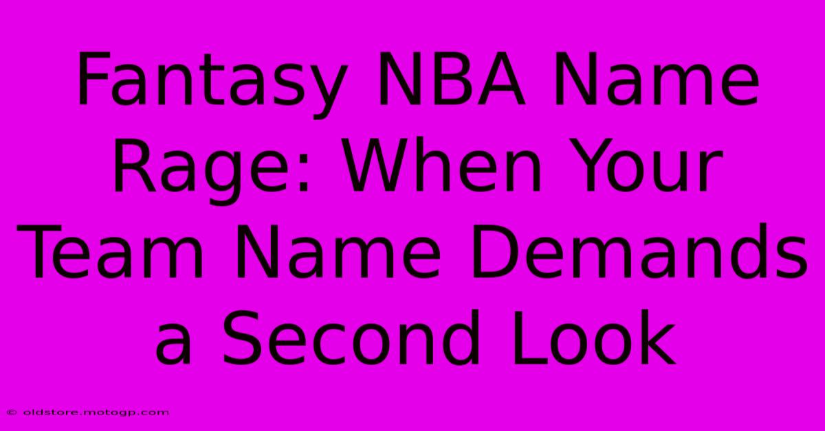 Fantasy NBA Name Rage: When Your Team Name Demands A Second Look