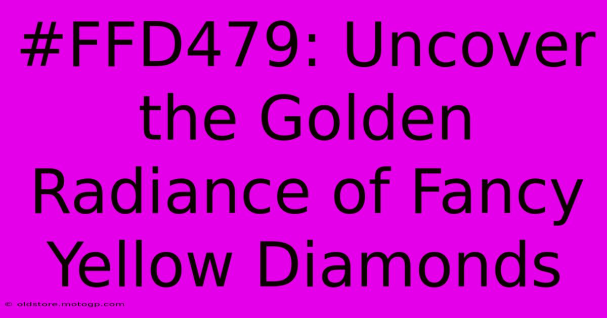 #FFD479: Uncover The Golden Radiance Of Fancy Yellow Diamonds