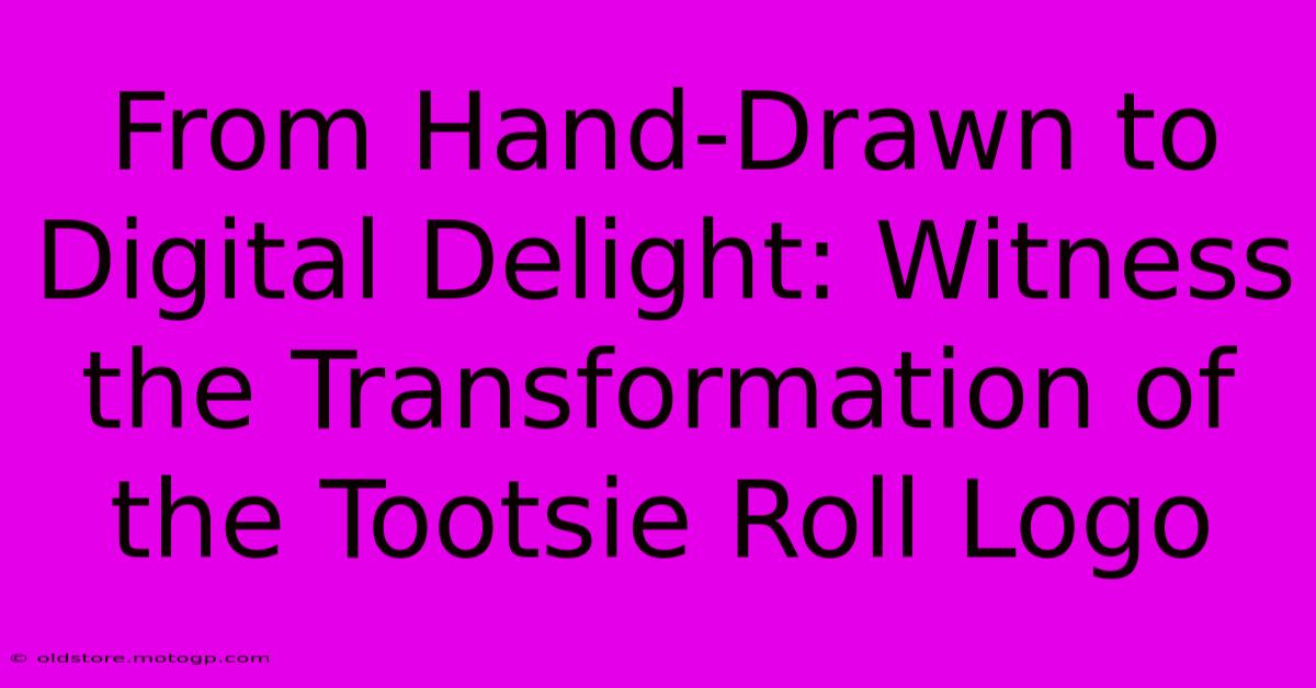 From Hand-Drawn To Digital Delight: Witness The Transformation Of The Tootsie Roll Logo