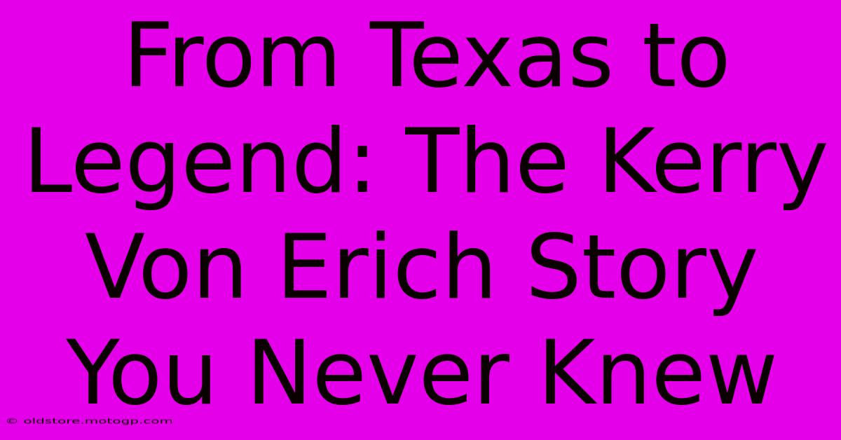 From Texas To Legend: The Kerry Von Erich Story You Never Knew