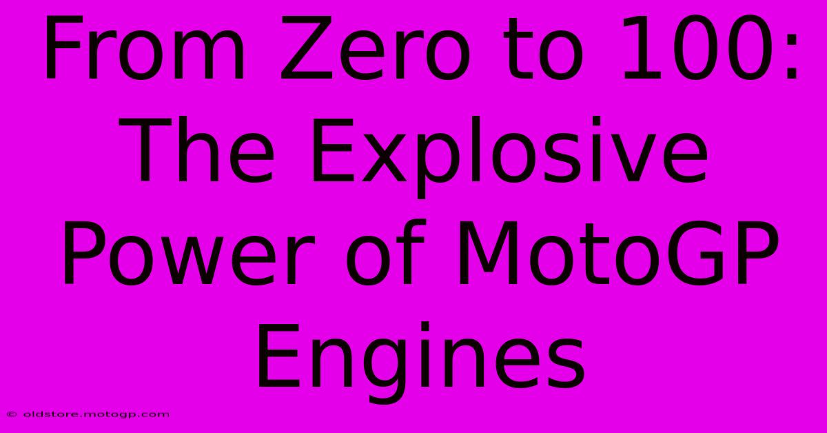 From Zero To 100: The Explosive Power Of MotoGP Engines