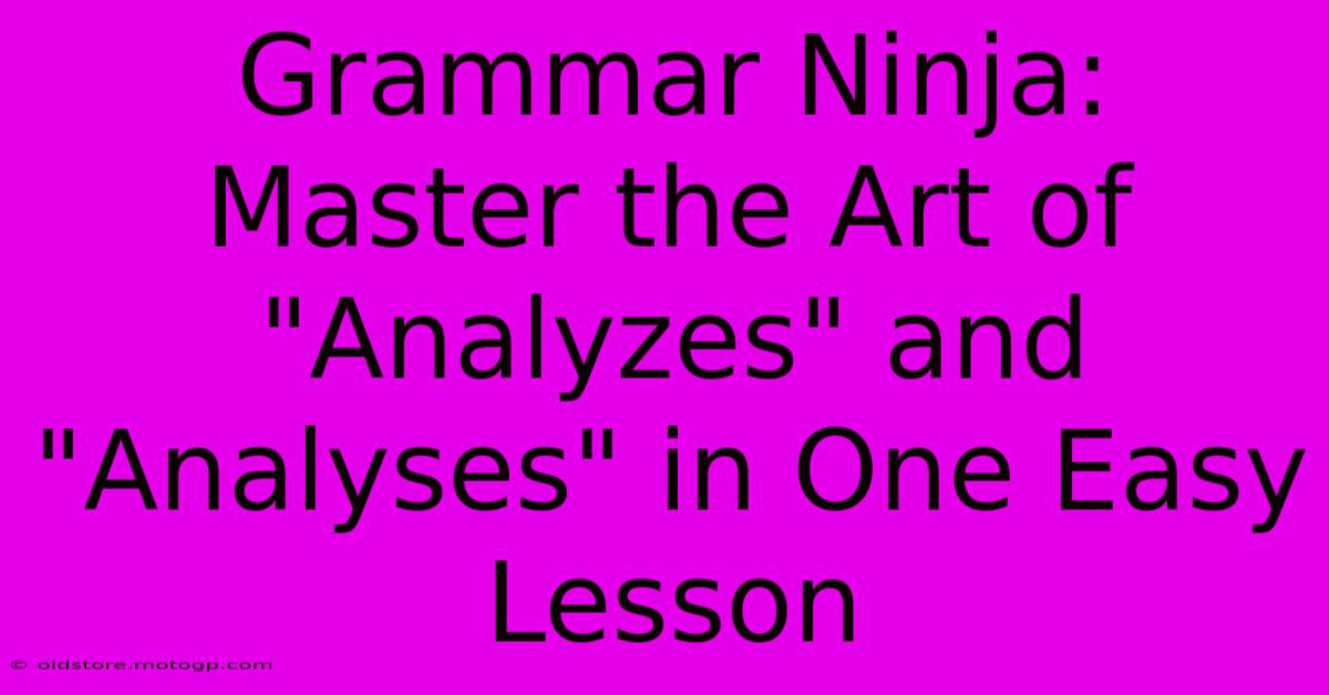 Grammar Ninja: Master The Art Of 