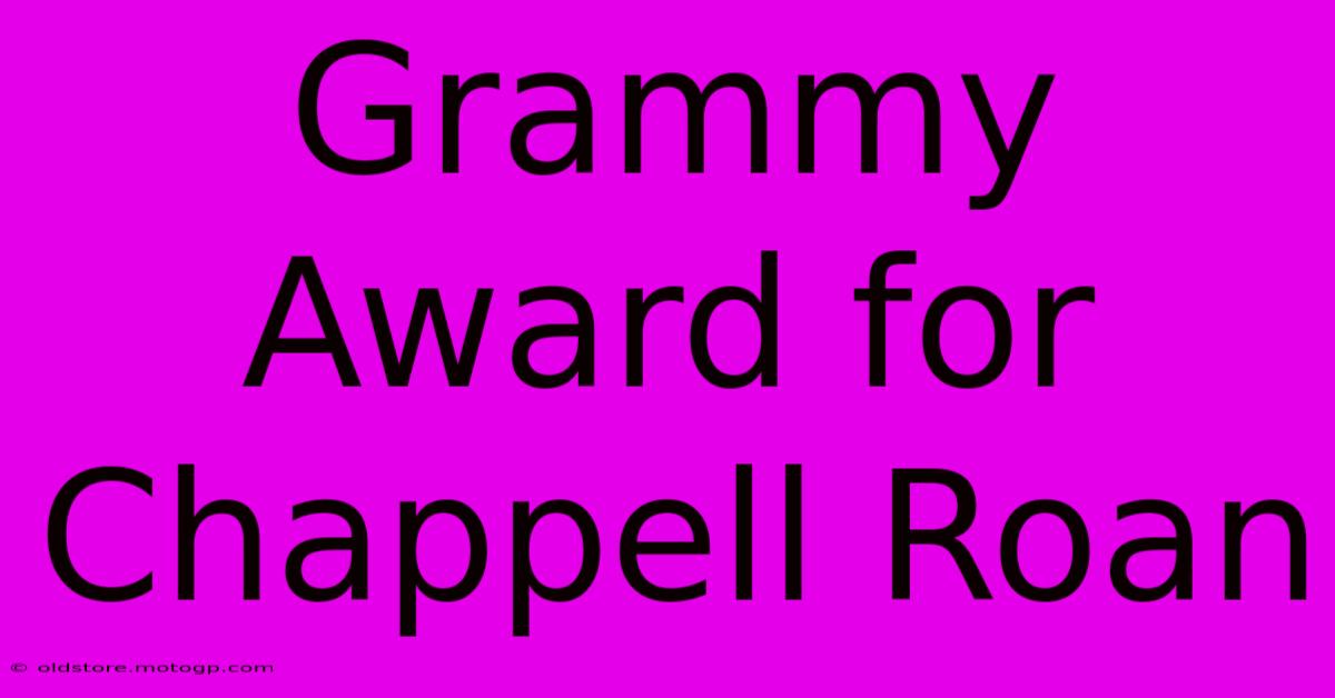 Grammy Award For Chappell Roan