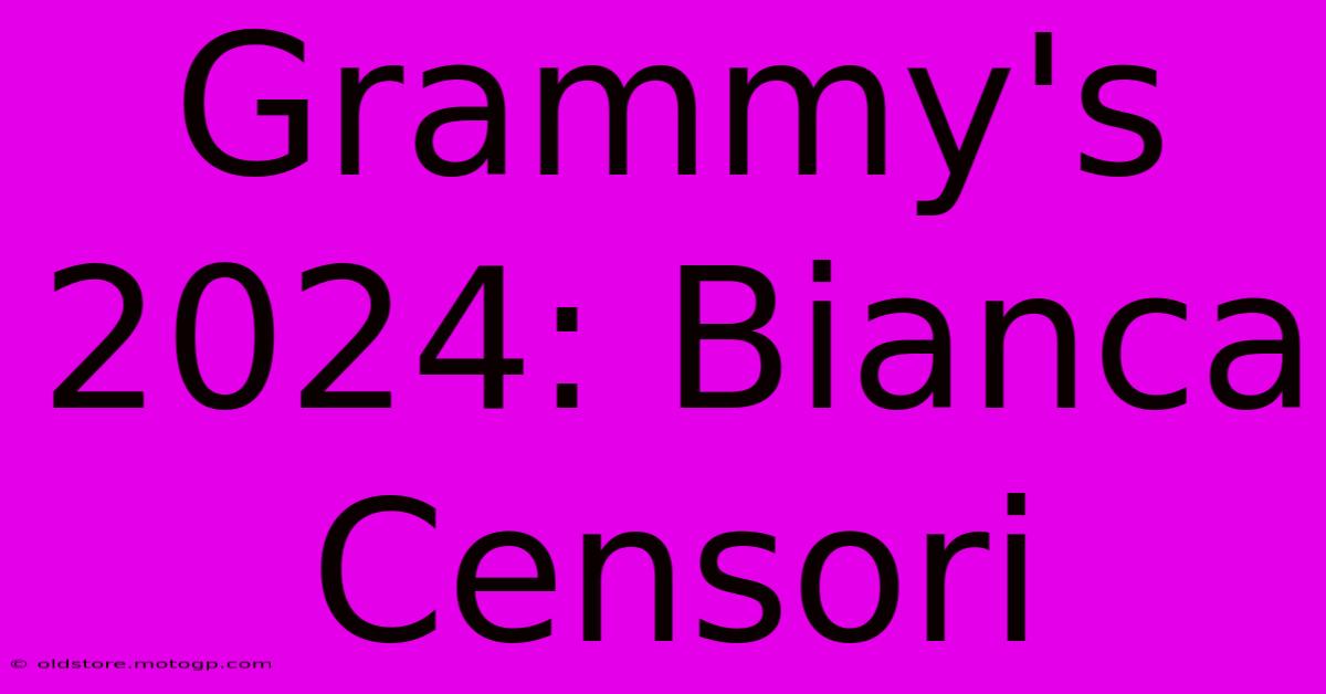 Grammy's 2024: Bianca Censori