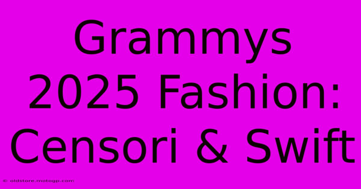 Grammys 2025 Fashion: Censori & Swift