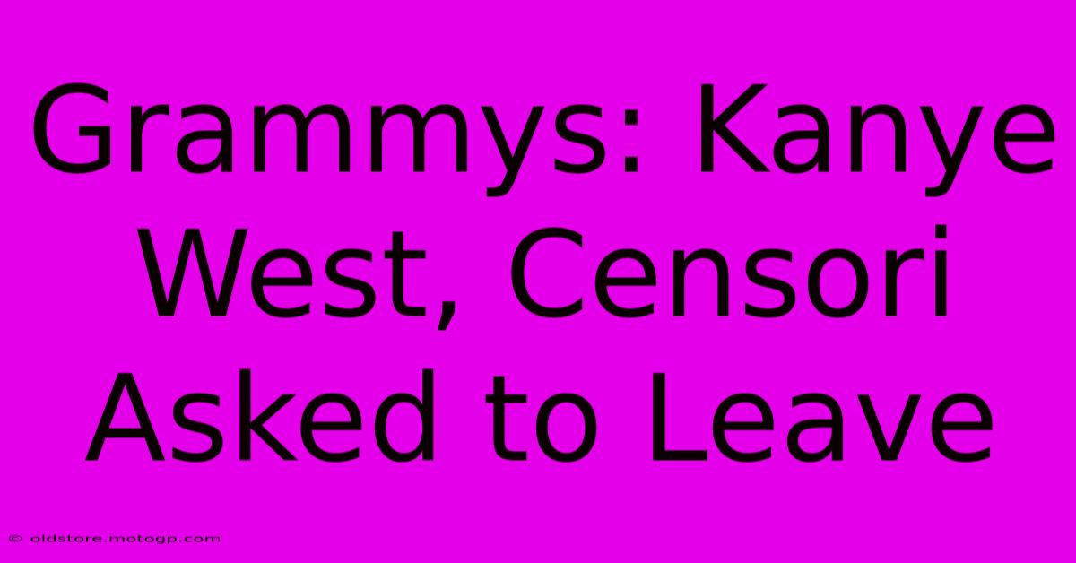 Grammys: Kanye West, Censori Asked To Leave