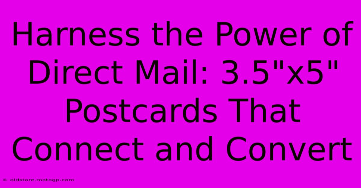 Harness The Power Of Direct Mail: 3.5