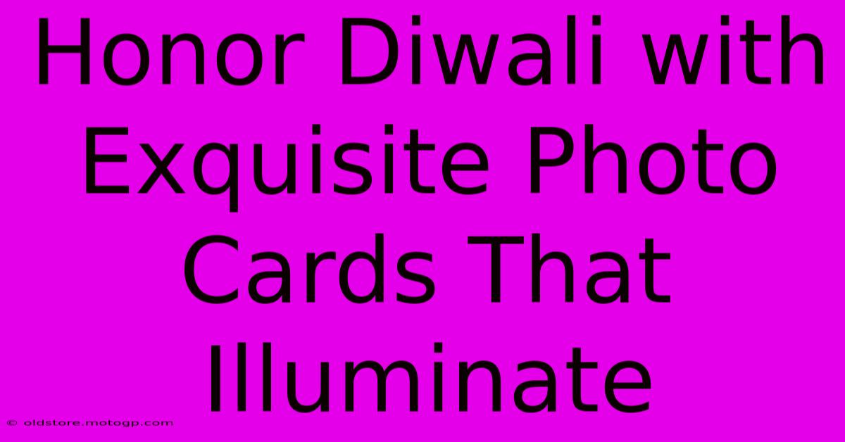 Honor Diwali With Exquisite Photo Cards That Illuminate