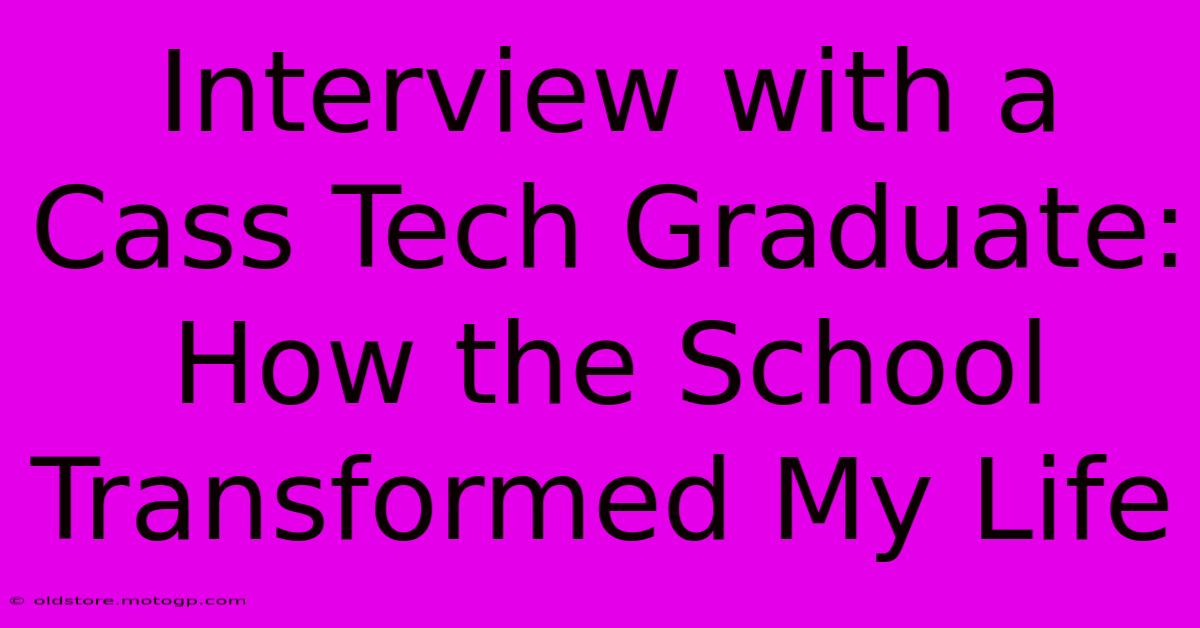 Interview With A Cass Tech Graduate: How The School Transformed My Life