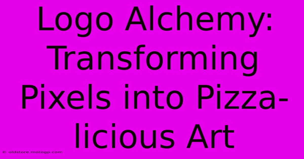 Logo Alchemy: Transforming Pixels Into Pizza-licious Art