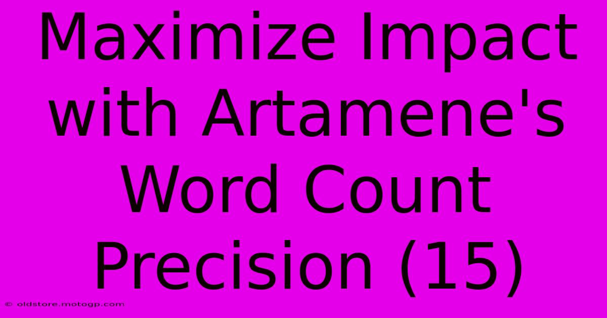 Maximize Impact With Artamene's Word Count Precision (15)