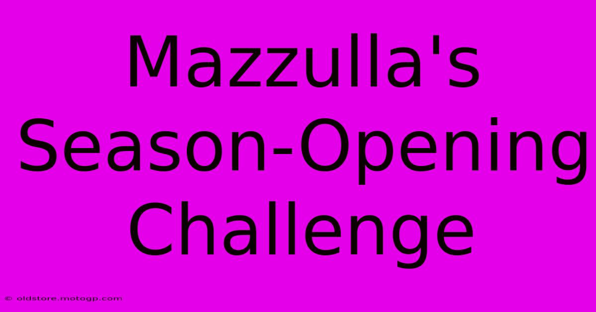 Mazzulla's Season-Opening Challenge