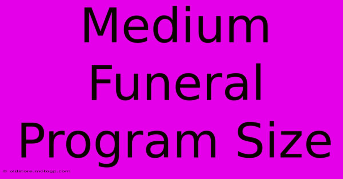 Medium Funeral Program Size