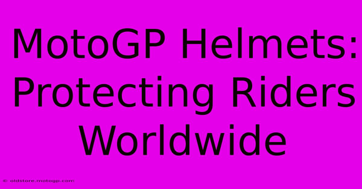 MotoGP Helmets: Protecting Riders Worldwide