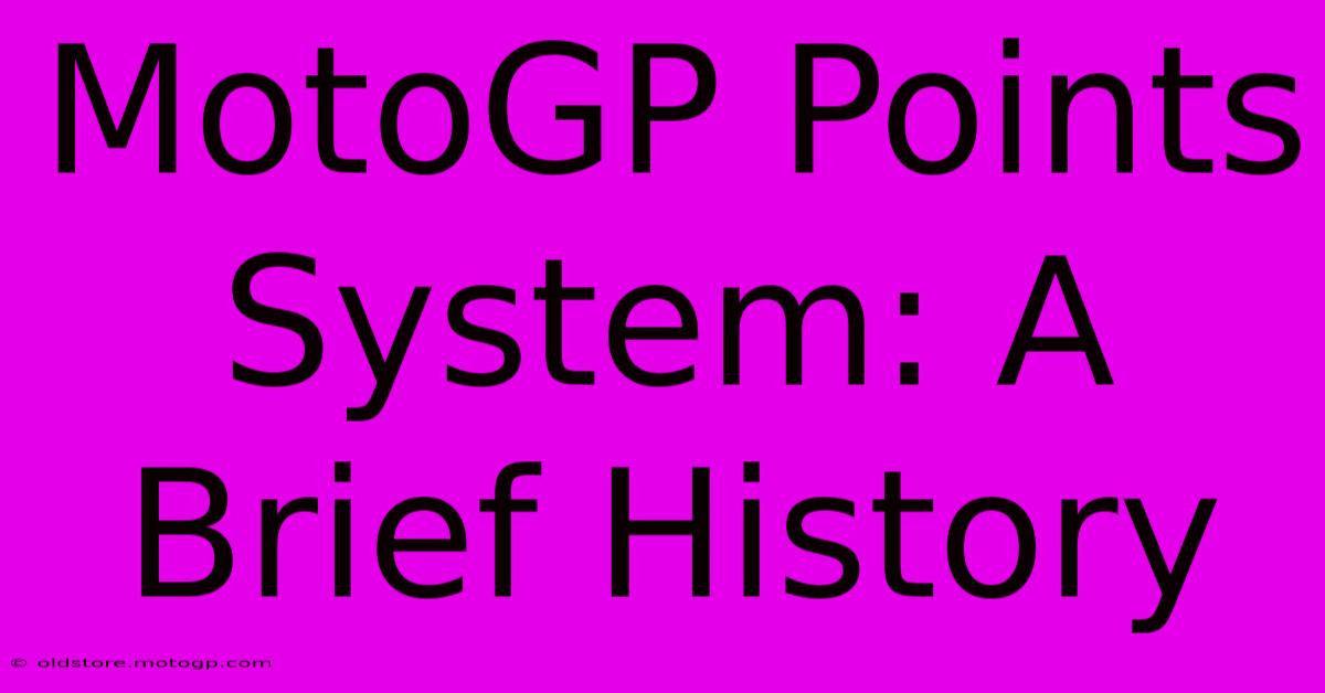 MotoGP Points System: A Brief History